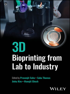 cover image of 3D Bioprinting from Lab to Industry